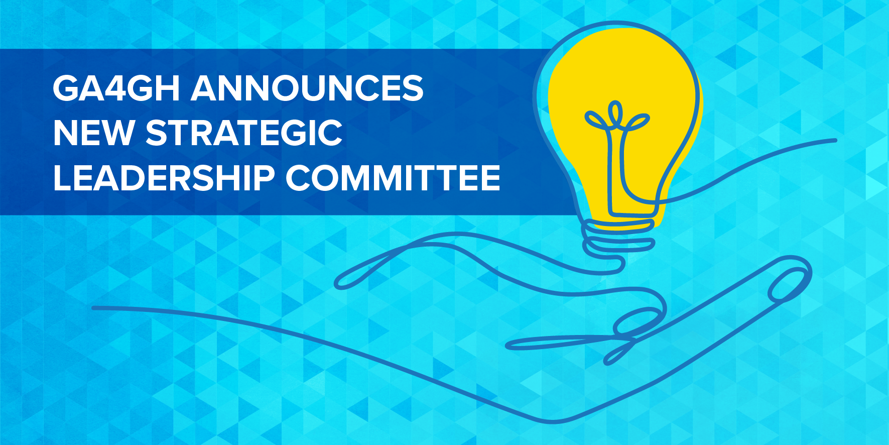 GA4GH announces new Strategic Leadership Committee